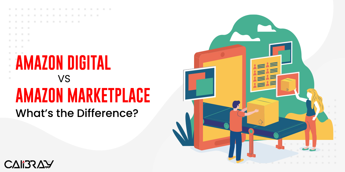 Amazon Digital vs. Amazon Marketplace